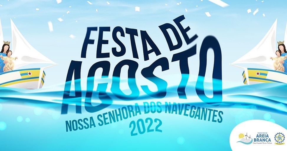 Programação da Festa de Agosto 2022 – Nossa Senhora dos Navegantes – será anunciada nesta terça-feira, 19 de julho